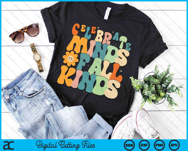 Celebrate Minds Of All Kinds Mental Health Autism Awareness SVG PNG Digital Cutting Files