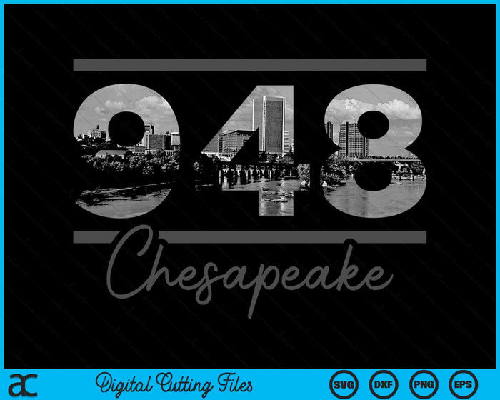 Chesapeake 948 Area Code Skyline Virginia Vintage SVG PNG Digital Cutting Files Chesapeake 948 Area Code Skyline Virginia Vintage SVG PNG Digital Cutting Files