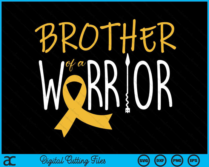 Childhood Cancer Awareness Brother Of A Warrior SVG PNG Digital Cutting Files Childhood Cancer Awareness Brother Of A Warrior SVG PNG Digital Cutting Files