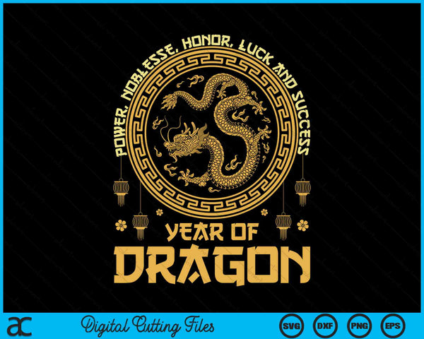 Chinese New Year 2024 Power Noblesse Honor Luck And Success SVG PNG Digital Cutting Files