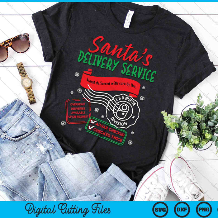 Christmas Santa's Delivery Service L&D Labor Delivery Nurse SVG PNG Digital Printable Files Christmas Santa's Delivery Service L&D Labor Delivery Nurse SVG PNG Digital Printable Files