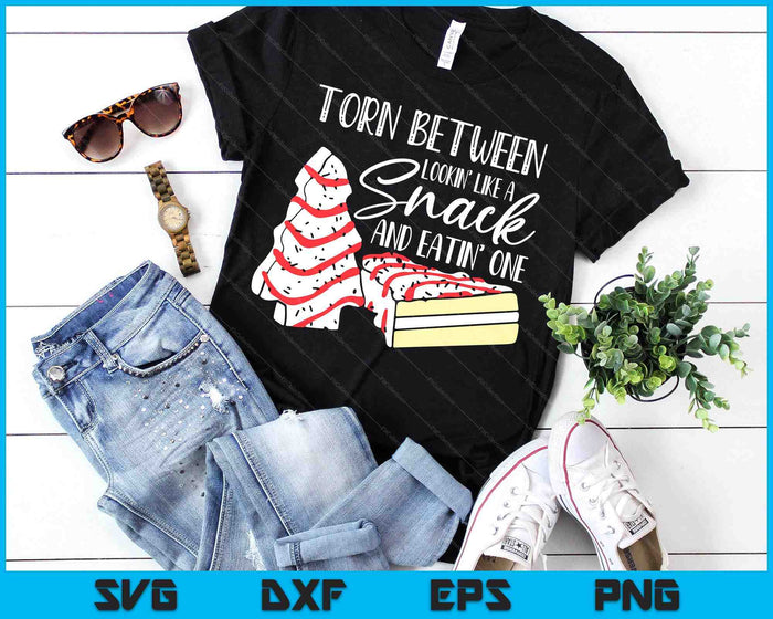 Christmas Tree Cake Torn Between Looking' Like A Snack SVG PNG Digital Printable Files Christmas Tree Cake Torn Between Looking' Like A Snack SVG PNG Digital Printable Files