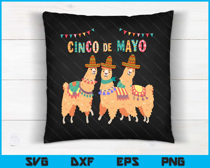 Cinco De Mayo Llama Fiesta Ultimate Party Vibe May 5th SVG PNG Digital Cutting Files