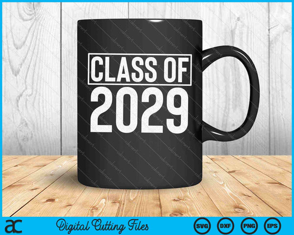 Class Of 2029 T-Shirt Senior 2029 Graduation SVG PNG Cutting Printable Files