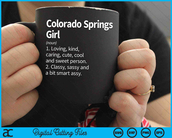 Colorado Springs Girl CO Colorado Home Roots SVG PNG Cortar archivos imprimibles