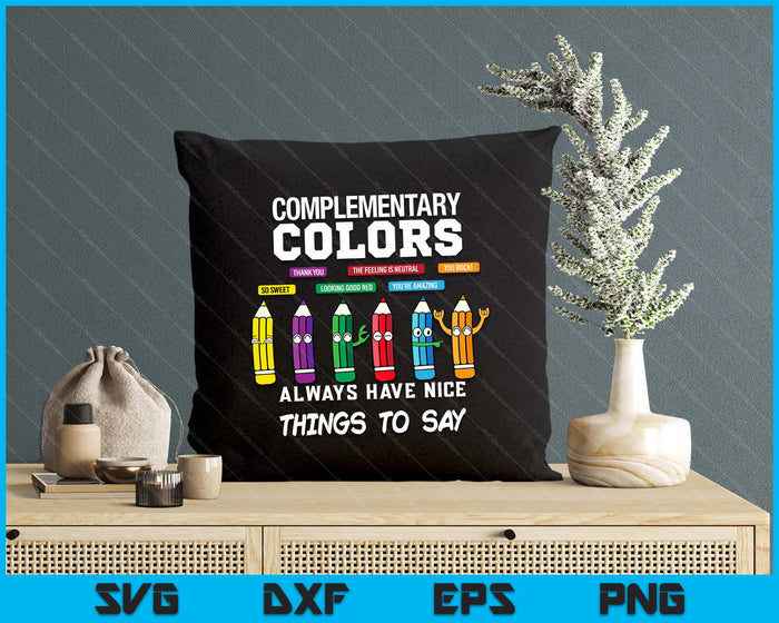 Complementary Colors Pun Artist Art Teacher SVG PNG Digital Cutting Files Complementary Colors Pun Artist Art Teacher SVG PNG Digital Cutting Files