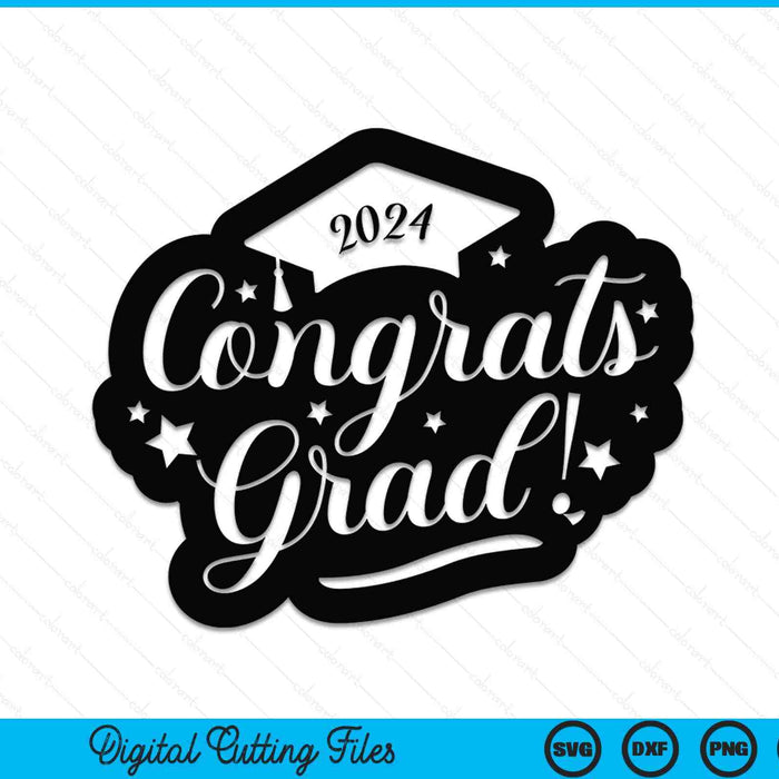 Congrats Grad  2024 SVG PNG Cutting Printable Files Congrats Grad  2024 SVG PNG Cutting Printable Files
