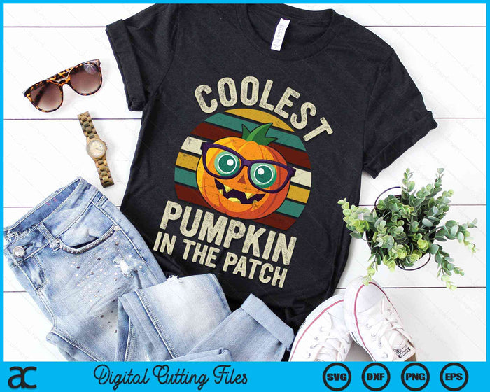 Coolest Pumpkin In The Patch Halloween Retro Style SVG PNG Digital Cutting Files Coolest Pumpkin In The Patch Halloween Retro Style SVG PNG Digital Cutting Files