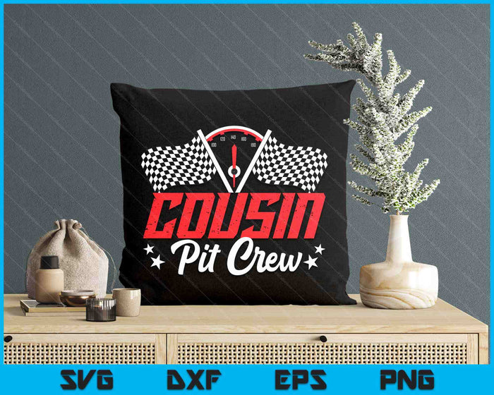 Cousin Pit Crew Birthday Party Race Car Lover Racing Family SVG PNG Digital Printable Files Cousin Pit Crew Birthday Party Race Car Lover Racing Family SVG PNG Digital Printable Files