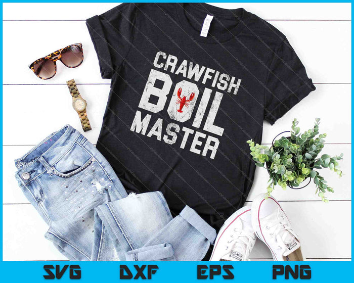 Funny Crawfish Boil Master SVG PNG Cutting Printable Files