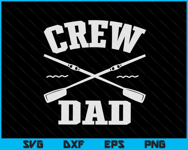 Crew Dad Rowing Coxswain Sculling SVG PNG Digital Cutting Files
