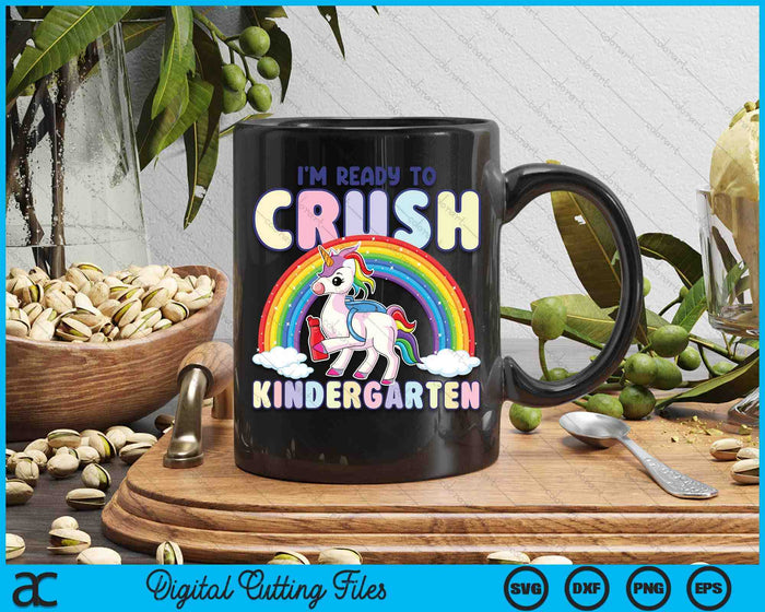 Crush Kindergarten Girls Back To School Unicorn First Day SVG PNG Digital Cutting Files Crush Kindergarten Girls Back To School Unicorn First Day SVG PNG Digital Cutting Files