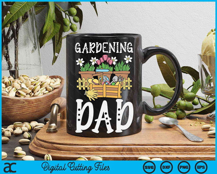 Cute Gardening Dad Gift Vegetable Garden Gardener SVG PNG Digital Cutting Files