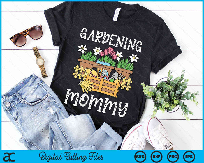 Cute Gardening Mommy Vegetable Garden Gardener SVG PNG Digital Printable Files