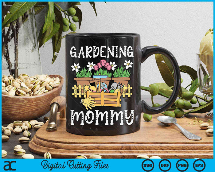 Cute Gardening Mommy Vegetable Garden Gardener SVG PNG Digital Printable Files