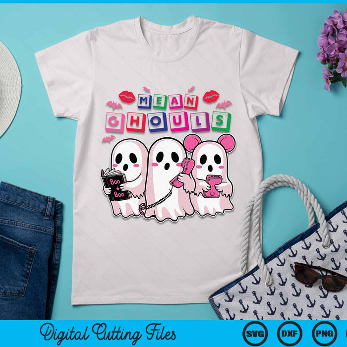 Cute Ghost Mean Ghouls Funny Halloween Costume Spooky Season SVG PNG Digital Cutting File Cute Ghost Mean Ghouls Funny Halloween Costume Spooky Season SVG PNG Digital Cutting File