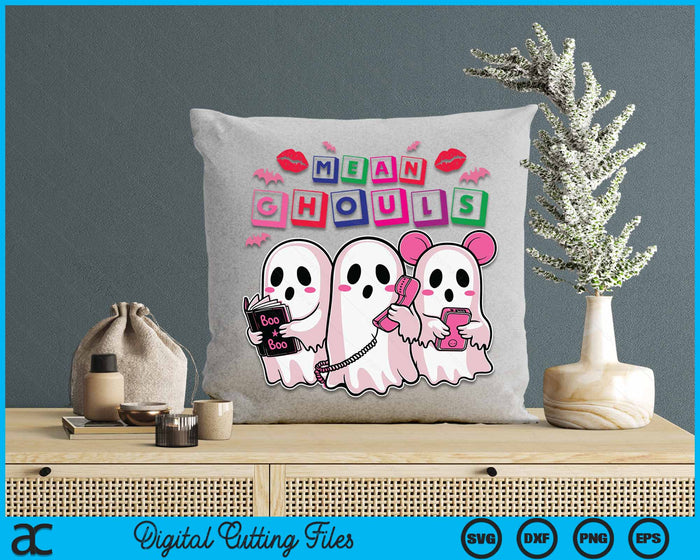 Cute Ghost Mean Ghouls Funny Halloween Costume Spooky Season SVG PNG Digital Cutting File Cute Ghost Mean Ghouls Funny Halloween Costume Spooky Season SVG PNG Digital Cutting File