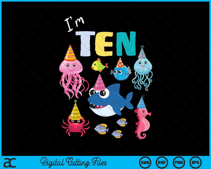 Cute Sea Animals Ocean Creatures Party 10th Birthday SVG PNG Digital Cutting Files Cute Sea Animals Ocean Creatures Party 10th Birthday SVG PNG Digital Cutting Files