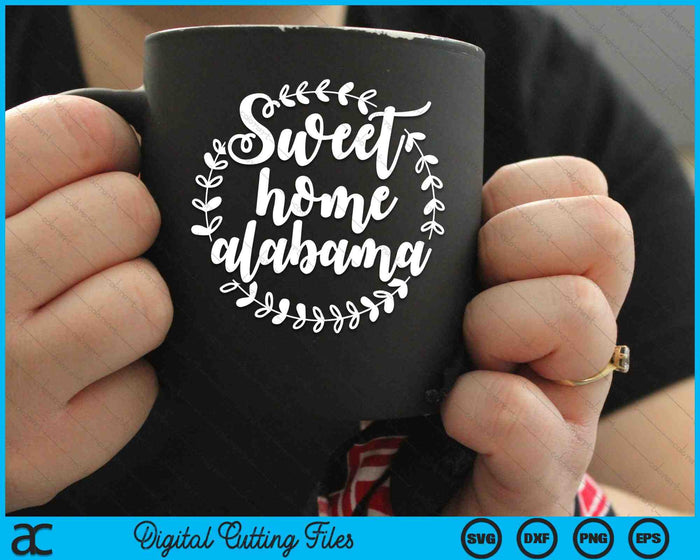 Lindo dulce hogar Alabama Southern Girl SVG PNG Archivos de corte digital Lindo dulce hogar Alabama Southern Girl SVG PNG Archivos de corte digital