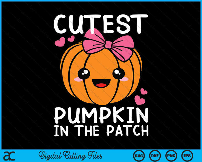 Cutest Pumpkin In The Patch Halloween Thanksgiving SVG PNG Digital Cutting Files Cutest Pumpkin In The Patch Halloween Thanksgiving SVG PNG Digital Cutting Files