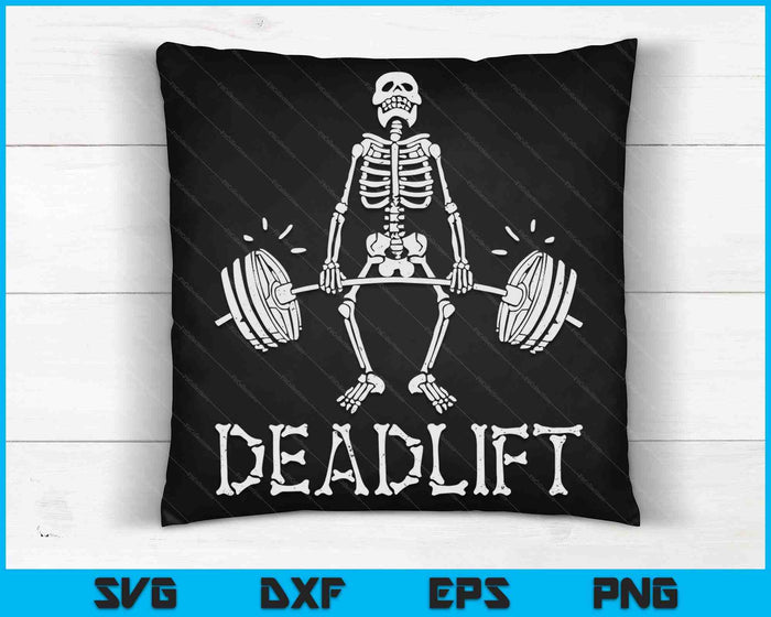 DEADLIFT Halloween Skeleton Weight Lifting Workout SVG PNG Digital Cutting Files DEADLIFT Halloween Skeleton Weight Lifting Workout SVG PNG Digital Cutting Files