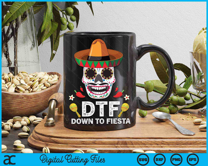 DTF Down To Fiesta Funny Mexican Skull Cinco De Mayo SVG PNG Digital Printable Files DTF Down To Fiesta Funny Mexican Skull Cinco De Mayo SVG PNG Digital Printable Files