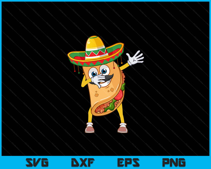 Dabbing Taco Cinco De Mayo Boys Men Mexican Food Sombrero SVG PNG Digital Cutting Files