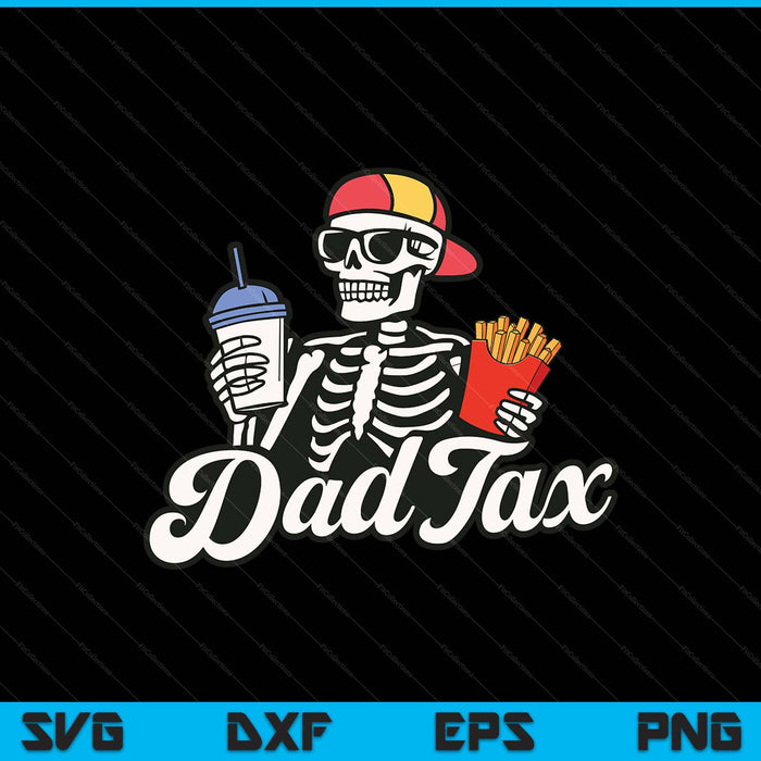 Dad Tax Making Sure It's Not Poison Father's Day 2 Sided SVG PNG Digital Printable Files Dad Tax Making Sure It's Not Poison Father's Day 2 Sided SVG PNG Digital Printable Files