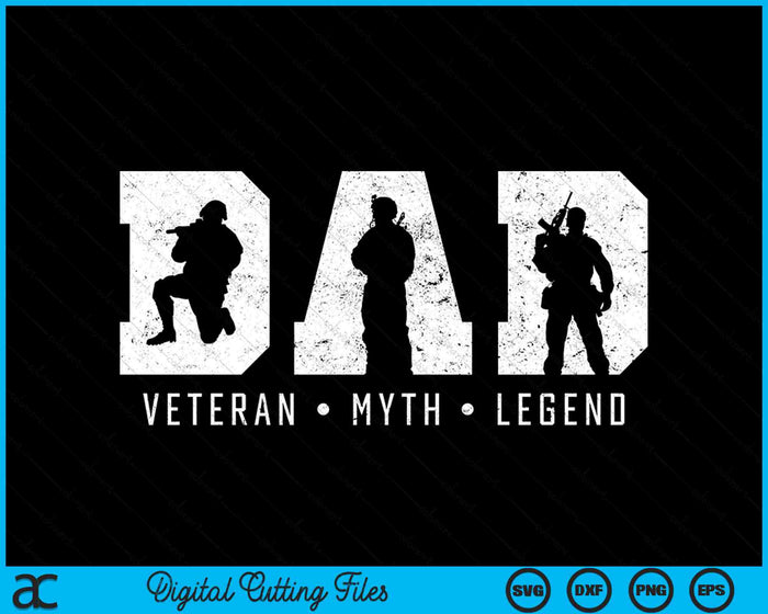Dad Veteran Myth Legend SVG PNG Digital Cutting Files Dad Veteran Myth Legend SVG PNG Digital Cutting Files