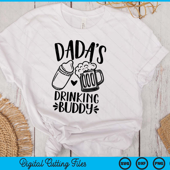 Dada's Drinking Buddy Father's Day SVG PNG Digital Cutting Files Dada's Drinking Buddy Father's Day SVG PNG Digital Cutting Files