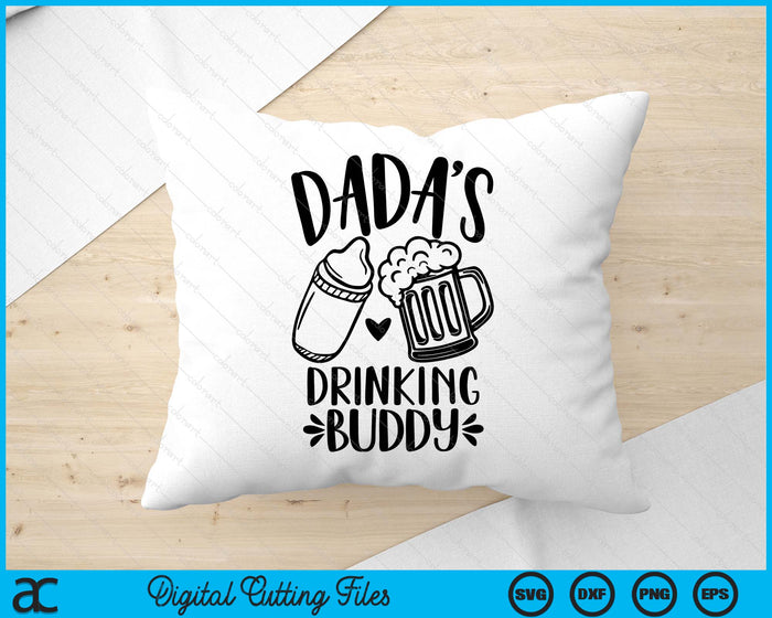Dada's Drinking Buddy Father's Day SVG PNG Digital Cutting Files Dada's Drinking Buddy Father's Day SVG PNG Digital Cutting Files