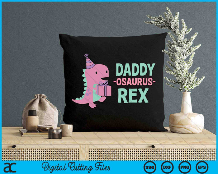 Daddy Dinosaur Family Matching Birthday SVG PNG Digital Cutting Files Daddy Dinosaur Family Matching Birthday SVG PNG Digital Cutting Files