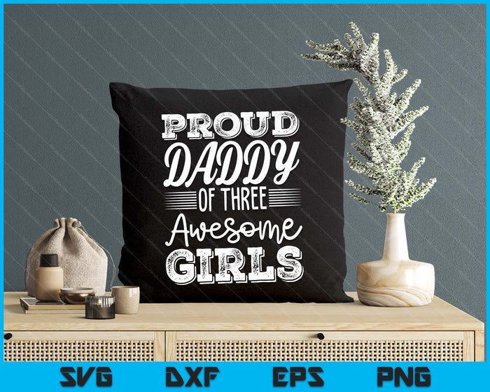 Papa van 3 meisjes Vaderdag SVG PNG digitale snijbestanden  Papa van 3 meisjes Vaderdag SVG PNG digitale snijbestanden