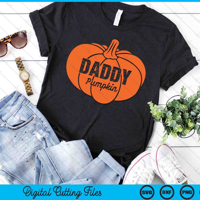 Daddy Pumpkin Matching Family Halloween Thanksgiving Group SVG PNG Digital Cutting File Daddy Pumpkin Matching Family Halloween Thanksgiving Group SVG PNG Digital Cutting File