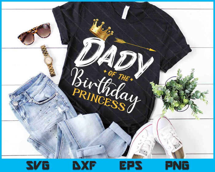 Papa van de verjaardag prinses SVG PNG digitale snijbestanden Papa van de verjaardag prinses SVG PNG digitale snijbestanden