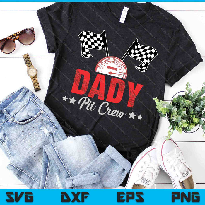 Dady Pit Crew Race Car Racing Family SVG PNG Digital Printable Files Dady Pit Crew Race Car Racing Family SVG PNG Digital Printable Files
