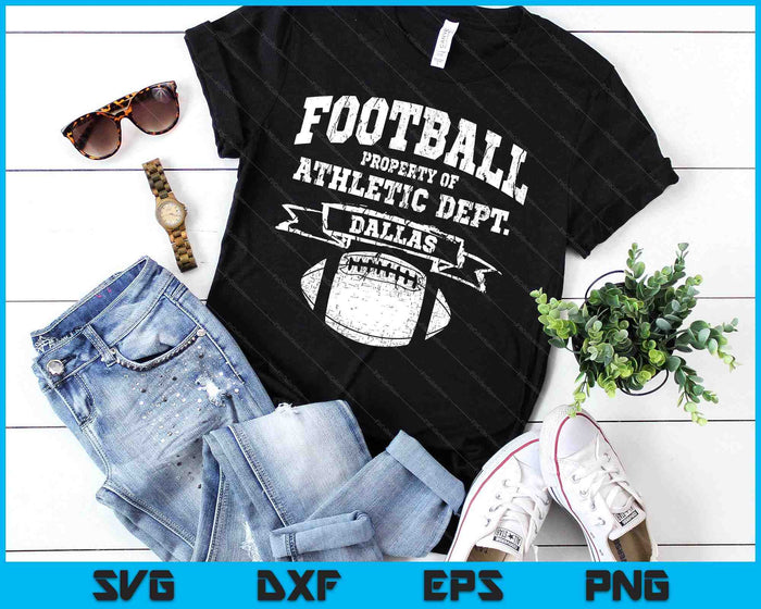 Dallas Football eigendom van atletische afdeling Retro Grunge Tee SVG PNG digitale snijbestanden Dallas Football eigendom van atletische afdeling Retro Grunge Tee SVG PNG digitale snijbestanden