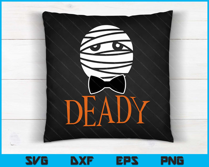 Deady Mummy Matching Mom Dad Halloween 2024 SVG PNG Digital Cutting Files