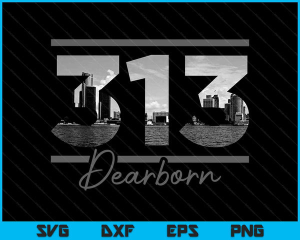 Dearborn 313 Area Code Skyline Michigan Vintage SVG PNG Cutting Printable Files