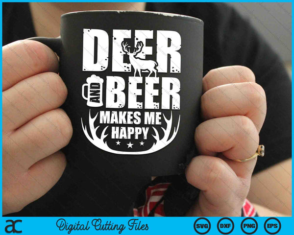 Deer And Beer Makes Me Happy Funny Hunting SVG PNG Digital Cutting Files