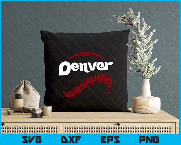Denver Baseball Lovers Vintage Baseball Lovers Fans SVG PNG Digital Printable Files