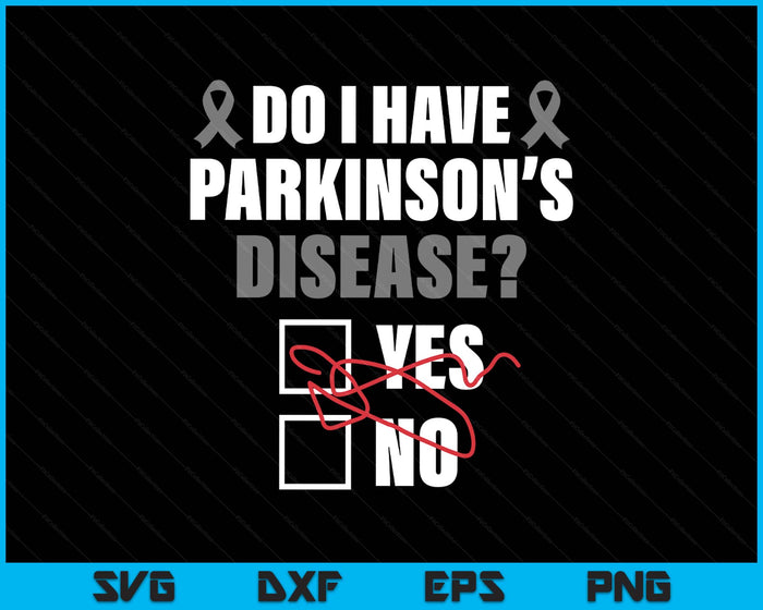 Do I Have Parkinson's Disease Yes No Ribbon SVG PNG Digital Printable Files Do I Have Parkinson's Disease Yes No Ribbon SVG PNG Digital Printable Files