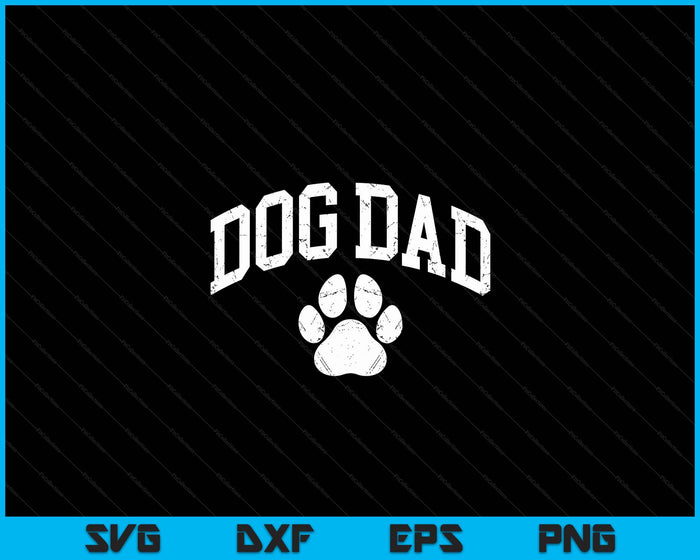 Dog Dad Distressed Design Style Funny Dog Paw Classic SVG PNG Digital Cutting File Dog Dad Distressed Design Style Funny Dog Paw Classic SVG PNG Digital Cutting File