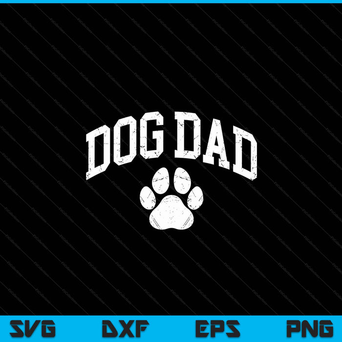 Dog Dad Distressed Design Style Funny Dog Paw Classic SVG PNG Digital Cutting File Dog Dad Distressed Design Style Funny Dog Paw Classic SVG PNG Digital Cutting File