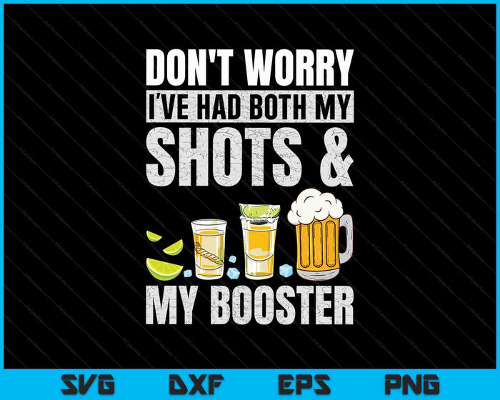 No se preocupe, he recibido mis vacunas y la vacuna divertida de refuerzo SVG PNG cortando archivos imprimibles No se preocupe, he recibido mis vacunas y la vacuna divertida de refuerzo SVG PNG cortando archivos imprimibles