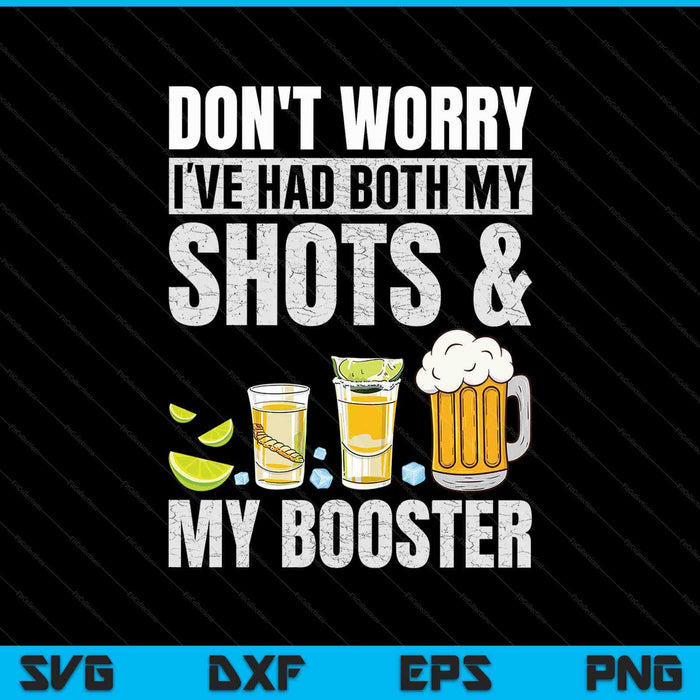 No se preocupe, he recibido mis vacunas y la vacuna divertida de refuerzo SVG PNG cortando archivos imprimibles No se preocupe, he recibido mis vacunas y la vacuna divertida de refuerzo SVG PNG cortando archivos imprimibles