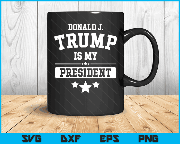 Donald Trump is mijn president SVG PNG digitale snijbestanden Donald Trump is mijn president SVG PNG digitale snijbestanden