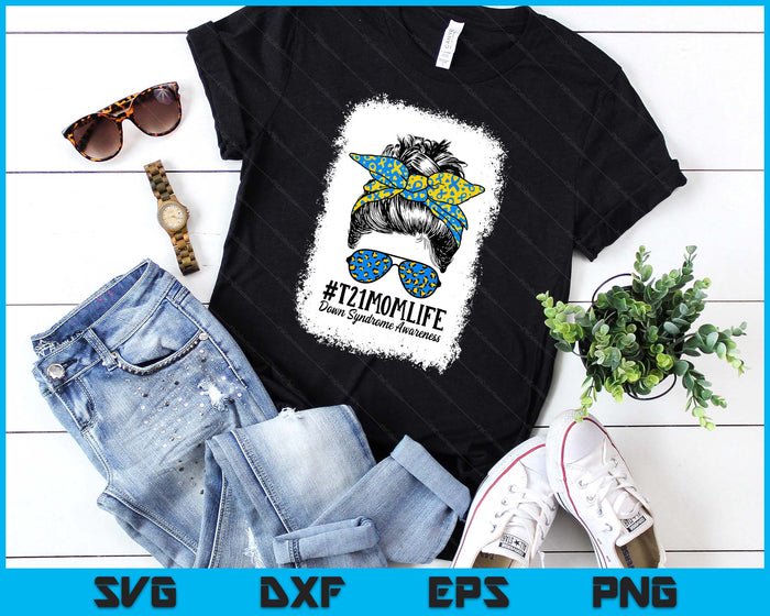 Down Syndrome Mom Life Messy Bun Down Syndrome Awareness SVG PNG Digital Printable Files Down Syndrome Mom Life Messy Bun Down Syndrome Awareness SVG PNG Digital Printable Files