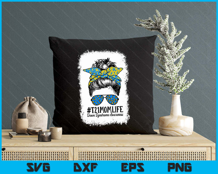 Down Syndrome Mom Life Messy Bun Down Syndrome Awareness SVG PNG Digital Printable Files Down Syndrome Mom Life Messy Bun Down Syndrome Awareness SVG PNG Digital Printable Files