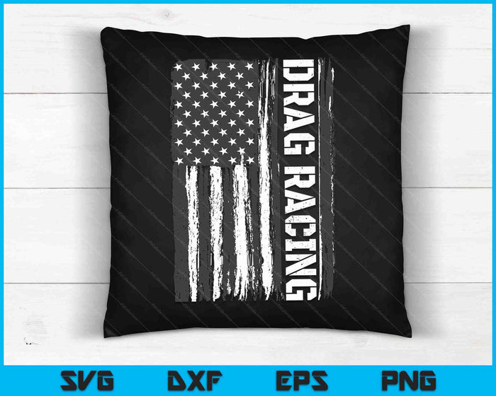 Drag Racing American Flag Drag Racer Race Car Lover SVG PNG Digital Cutting Files Drag Racing American Flag Drag Racer Race Car Lover SVG PNG Digital Cutting Files